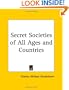 Secret Societies of All Ages and Countries