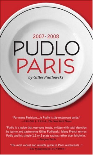 City Travel Guides Discounted  Books : Pudlo Paris 2007-2008: A Restaurant Guide (Pudlo Paris)