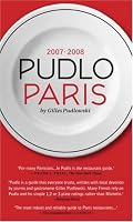 Pudlo Paris 2007-2008: A Restaurant Guide (Pudlo Paris)