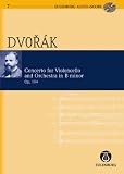 Konzert h-Moll: op - 104 - B 191 - Violoncello und Orchester.: For Cello and Orchestra (Eulenburg Audio+Score) - 