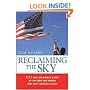 Reclaiming the Sky: 9/11 and the Untold Story of the Men and Women Who Kept America Flying