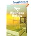 Spa & Wellness Hotels