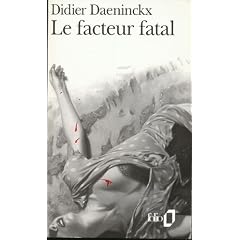 Le Facteur Fatal