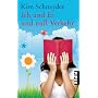 Ich und er und null Verkehr: Roman von Kim Schneyder