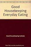 'Good Housekeeping' everyday eating