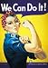 Vintage WWII poster "We Can Do It!" -- "Rosie the Riveter" by Miller
