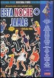 Esta Noche O Jamas (1992) Director: Ventura Pons. (Spanish audio. English, Spanish subtitles).