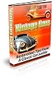 "Vintage Cars" - Restoration Tips From A Classic Car Junkie!
