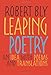 Leaping Poetry: An Idea with Poems and Translations (Pitt Poetry Series)
