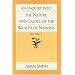 An Inquiry Into the Nature and Causes of the Wealth of Nations, Volume 1