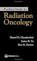 Pocket Guide to Radiation Oncology Pocket Guide to Radiation Oncology