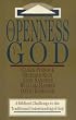 The Openness of God: a Biblical Challenge to the Traditional Understanding of God