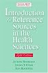 Introduction to Reference Sources in the Health Sciences, Fifth Edition