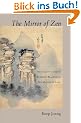 The Mirror of Zen: The Classic Guide to Buddhist Practice by Zen Master So Sahn: The Classic Guide to Buddhist Practice of Zen Master So Sahn