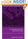 EU International Relations Law (Modern Studies in European Law)