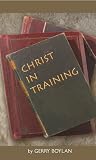 Christ in Training