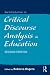 An Introduction to Critical Discourse Analysis in Education