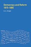 Seminar studies in history : democracy and reform, 1815-1885