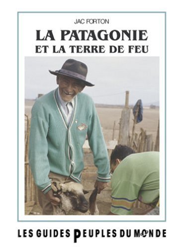 City Travel Guides Discounted  Livres : La Patagonie et La Terre de Feu