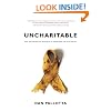 Uncharitable: How Restraints on Nonprofits Undermine Their Potential
