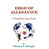 Edge of Allegiance: A Cold War Spy novel
