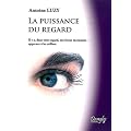 La Puissance du regard