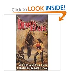 Demon Blade by Mark A Garland and Charles G McGraw