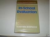 In-school evaluation