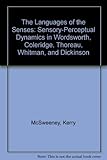 The language of the senses : sensory-perceptual dynamics in Wordsworth, Coleridge, Thoreau, Whitman, and Dickinson