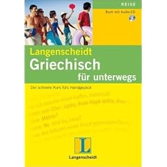 Griechisch f�r unterwegs. Mit CD: Der schnelle Kurs f�rs Handgep�ck