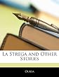 La Strega and Other Stories