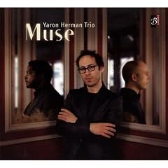 Yaron Herman Trio - Muse