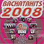 Bachatahits 2008