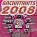 Bachatahits 2008