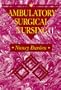 Ambulatory Surgical Nursing