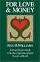 For Love & Money: A Comprehensive Guide to the Successful Generational Transfer of Wealth