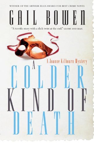 A Colder Kind of Death: A Joanne Kilborne Mystery (Joanne Kilbourn Mysteries)