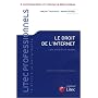 Le droit de l'Internet : Lois, contrats et usages