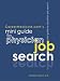 CareerMedicine.com' s Mini-Guide for Physician Job Search by Sandeep Grewal MD