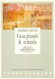 Casa-grande and senzala (Spanish Edition)