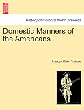 Domestic Manners of the Americans.