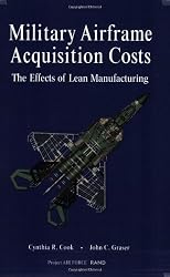 Military Airframe Acquisition Costs: The Effects of Lean Manufacturing