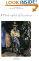A Philosophy of Gardens
