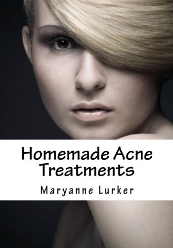 Homemade Acne Treatments: Natural Acne Treatments, How To Stop Acne & Prevent Pimples & Blast Blackheads