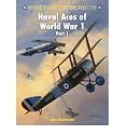 (NAVAL ACES OF WORLD WAR 1, PART I) BY Paperback (Author) Paperback Published on (07 , 2011)