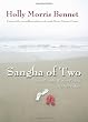 Sangha Of Two: Eastern Thought, Western Process, Modern Seekers
