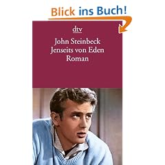 Jenseits von Eden: Roman