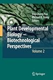 Plant Developmental Biology - Biotechnological Perspectives Vol.2-