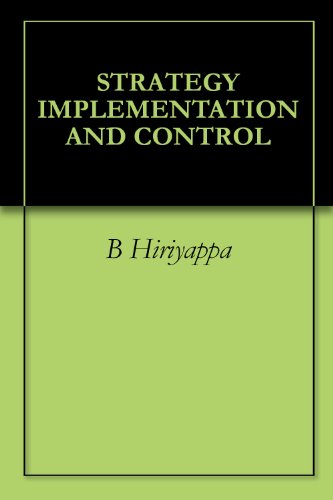 STRATEGY IMPLEMENTATION AND CONTROL