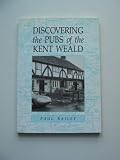 Discovering the pubs of the Kent Weald